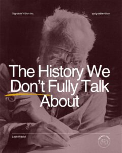 A vintage-style image of Alexander Graham Bell seated and writing, shown in a sepia tone. Overlaid text reads: “The History We Don’t Fully Talk About.” SignAble Vi5ion branding and Leah Riddell’s name appear on the image.